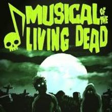MUSICAL OF THE LIVING DEAD Makes East Coast Debut at OperaDelaware, Now thru 7/19