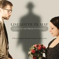 LISELOTTE IN MAY U.S. Premiere Set for Dream Up Festival, 8/28-9/8