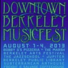 2013 Downtown Berkeley MusicFest to Present Free Kick-Off Celebration Concert, 8/1