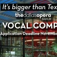 Last Call for Entries to the 2015 Dallas Opera Guild Vocal Competition; Deadline…