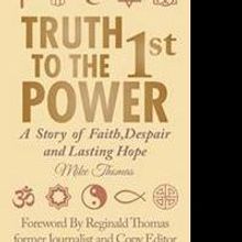 TRUTH TO THE 1ST POWER is Released