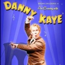 Brian Childers Stars in AN EVENING WITH DANNY KAYE at TACT, Now thru 8/16
