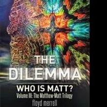 Floyd Merrell Announces Last Volume of Matthew-Matt Trilogy