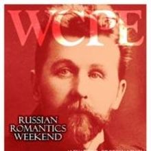 WCPE FM Announces Russian Romantics Weekend