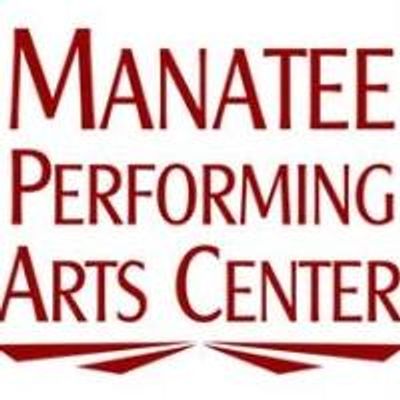 Manatee Performing Arts Center Adds New Shows Including ALMOST MANILOW, FORBIDDEN BROADWAY: GREATEST HITS & more