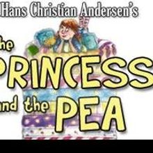 The Marriott Theatre for Young Audiences to Present THE PRINCESS AND THE PEA, 2/26-5/