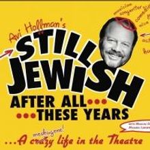 Avi Hoffman's STILL JEWISH AFTER ALL THESE YEARS to Make NY Debut at Stage 72, 8/10