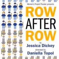 Jessica Dickey's ROW AFTER ROW, Catherine Trieschmann's THE MOST DESERVING & More…