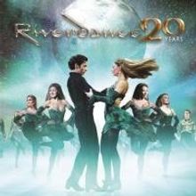 RIVERDANCE's 20th Anniversary World Tour Will Arrive in North America in Fall 2015