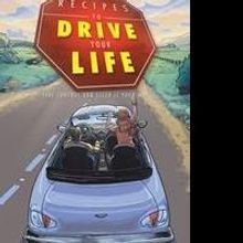 Edward Leon Anderson Launches RECIPES TO DRIVE YOUR LIFE