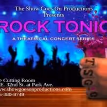 ROCK TONIC Launches 2/18 at the Cutting Room