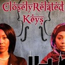 CLOSELY RELATED KEYS Will Now Open 2/28