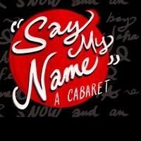 Tonight's SAY MY NAME Benefit Concert Sets New Lineup Due to Inclement Weather