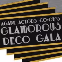 Agape Actors Co-Op Presents A GLAMOROUS DECO GALA Benefit Show Tonight