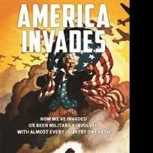AMERICA INVADES Launches Book Tour