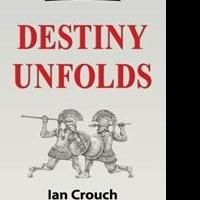 New Historical Novel, DESTINY UNFOLDS, is Released