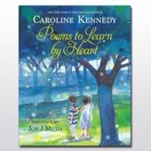 Disney Publishing Worldwide Releases Caroline Kennedy's POEMS TO LEARN BY HEART with…