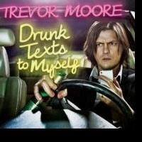 Comedy Central Records Release Trevor Moore's DRUNK TEXTS Today