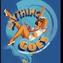 ANYTHING GOES Closes Today at the Princess of Wales Theatre in Toronto