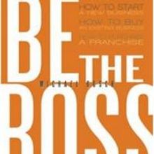 New Book, BE THE BOSS Aims to Highlight Successful Business Elements