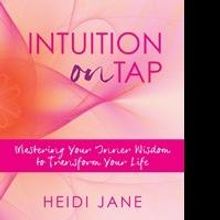 'Intuition on Tap' by Australian Intuitive Heidi Jane is Released