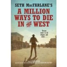 Seth MacFarlane Releases A MILLION WAYS TO DIE IN THE WEST