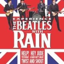 Tickets to RAIN at Orpheum Theatre Go on Sale Today