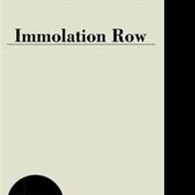 Poet Tony Sanders Releases IMMOLATION ROW