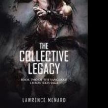 THE COLLECTIVE LEGACY is Released