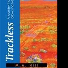 M.A. Hill Releases TRACKLESS