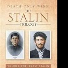 New Historical Novel THE STALIN TRILOGY is Released