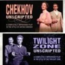 Odyssey and Impro Theatres Present CHEKHOV UNSCRIPTED and TWILIGHT ZONE UNSCRIPTED, 9