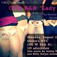 Project: Theater to Present OUR BAR 'Lady Bits,' 8/11
