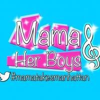 Critically Acclaimed Musical MAMA AND HER BOYS Extends Its Return New York Run