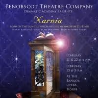 Penobscot Theatre Company's Dramatic Academy to Present NARNIA, 2/21-22