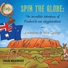 Edward Moldenhauer Debuts With SPIN THE GLOBE