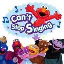 SESAME STREET LIVE: CAN'T STOP SINGING to Play Fox Theatre, Jan 23-Feb. 17, 2014