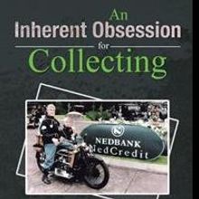 AN INHERENT OBSESSION FOR COLLECTING is Released