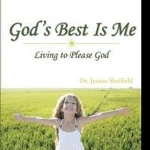 Dr. Jeanne Sheffield Releases GOD'S BEST IS ME