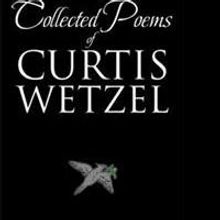 Curtis Wetzel Offers Collection of Poems