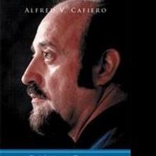 Alfred V. Cafiero Releases THE LIFE AND TIMES OF ALBERT CAPO