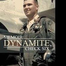 Ray Jones Releases 'Memoir: Dynamite, Check Six'
