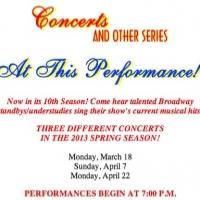 Musicals Tonight! Continues Salute to Standbys with AT THIS PERFORMANCE... at Lion…