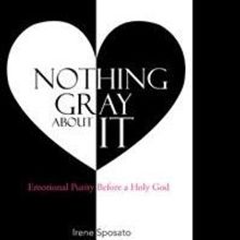Irene Sposato Announces NOTHING GRAY ABOUT IT