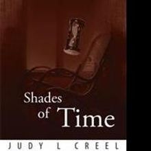 Judy L Creel Releases SHADE OF TIME