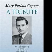 Mary Parlato Caputo Releases New Memoir