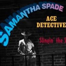 BWW JR:  SAMANTHA SPADE, ACE DETECTIVE: THE CASE OF THE MALTBALL FALCON