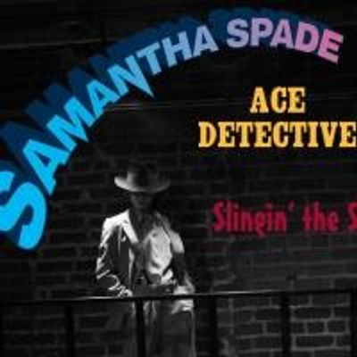 BWW JR: SAMANTHA SPADE, ACE DETECTIVE: THE CASE OF THE MALTBALL FALCON