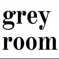 Grey Room Presents GIRL., Now thru 7/14