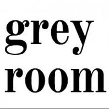 Grey Room to Present GIRL., 7/10-14